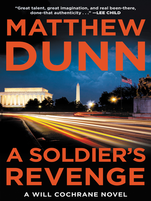 Title details for A Soldier's Revenge by Matthew Dunn - Available